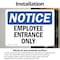 Signmission Employee Entrance Only OSHA Notice Sign, Vinyl Decal, 18in W x 12in L, 2PK OS-2PACK-NS-D-1218-L-11947 - alternate 2
